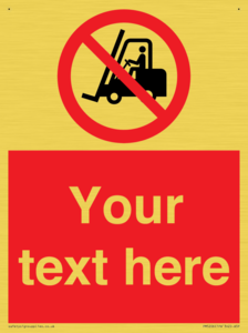 Custom No Forklift Trucks Sign